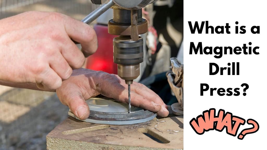 what is a magnetic drill press?