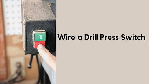 What is a Wire Drill Press Switch?